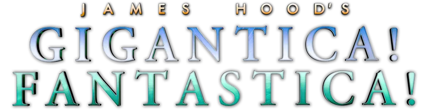 gigantica-fantastica-title-rework